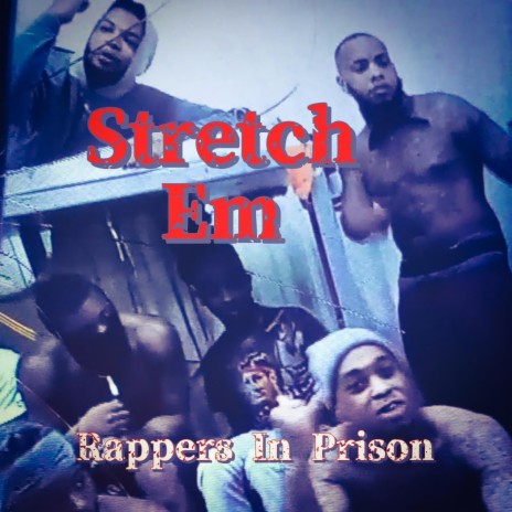 Stretch Em | Boomplay Music