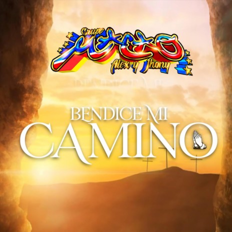 Bendice Mi Camino | Boomplay Music