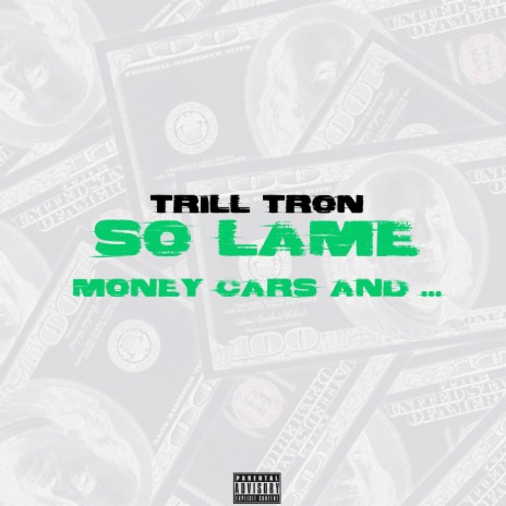 So Lame (Money, Cars &) | Boomplay Music