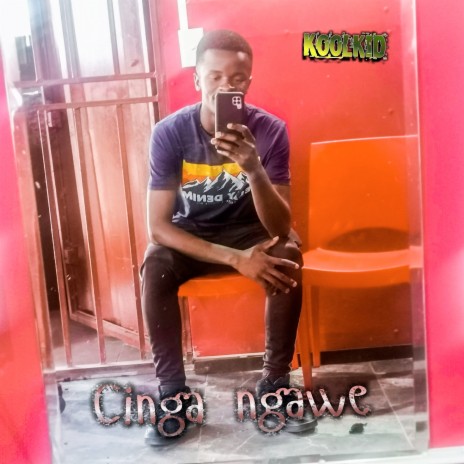 Cinga Ngawe | Boomplay Music