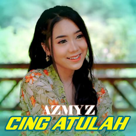 Cing Atulah | Boomplay Music