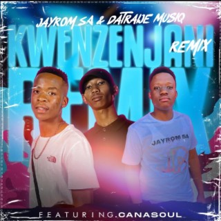 Kwenzenjani (Remix)