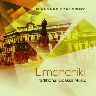 Limonchiki - Traditional Odessa Music