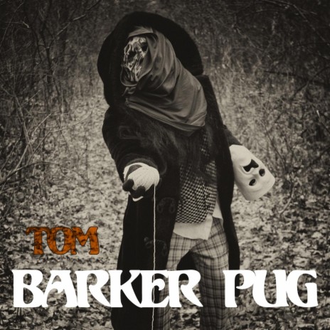 Barker Pug | Boomplay Music