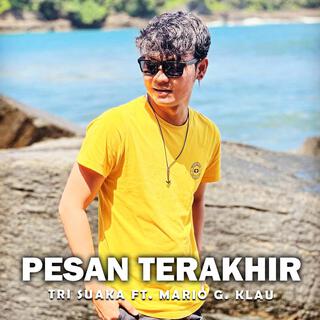 Pesan Terakhir (feat. Mario G Klau) [Live]