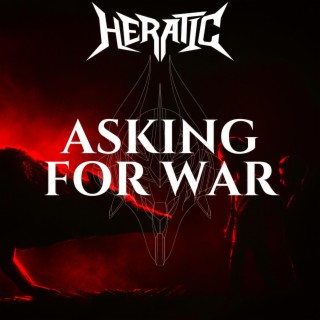 Asking For War