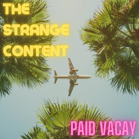 Paid Vacay | Boomplay Music