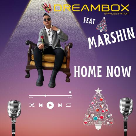 Home now (New 2024 Version) ft. Marshin Hendrix | Boomplay Music