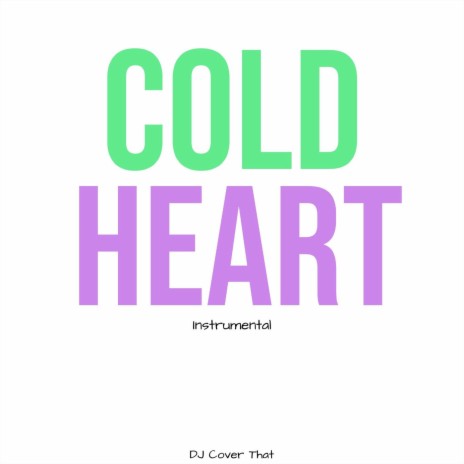 Cold Heart (Instrumental) | Boomplay Music