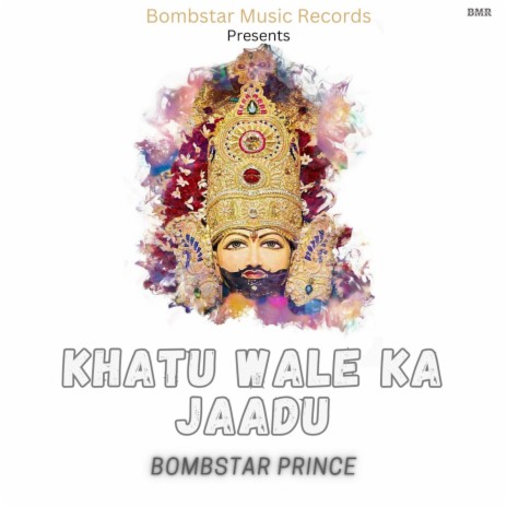 Khatu Wale Ka Jaadu | Boomplay Music