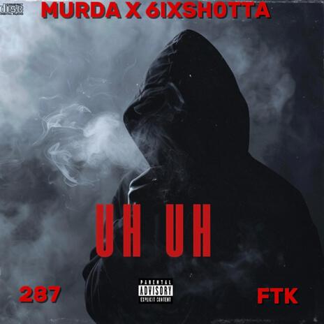 UH UH ft. OfficialMurda21 | Boomplay Music