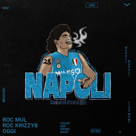 Napoli 2023 ft. Roc KrizzyB & Oggi | Boomplay Music