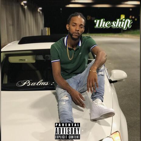 The shift | Boomplay Music