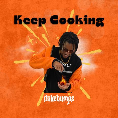 Keep Cooking | Boomplay Music