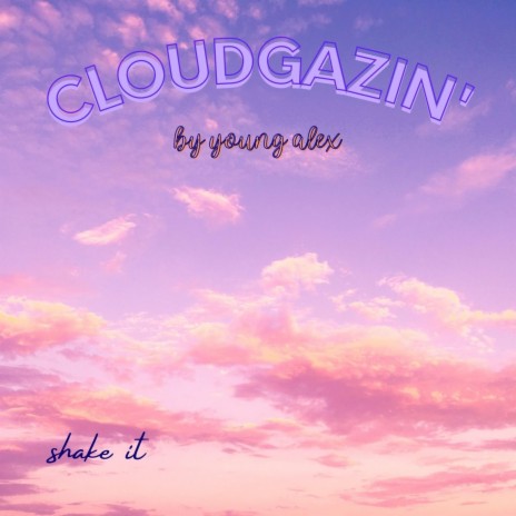 CloudGazin' | Boomplay Music