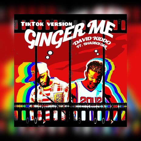 Ginger me (TikTok version) ft. Bhadboi oml