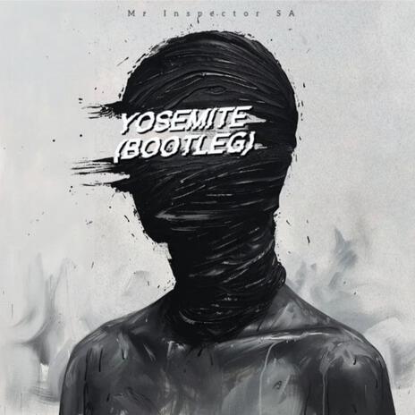 Yosemite (Bootleg) | Boomplay Music