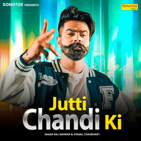 Jutti Chandi Ki ft. Komal Chaudhary | Boomplay Music