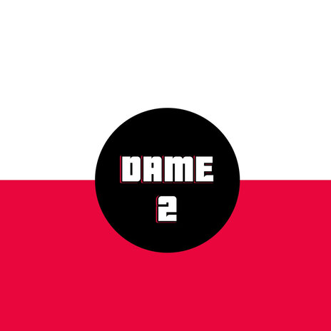 Dame 2 | Boomplay Music