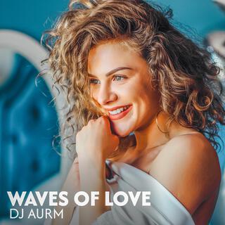 Waves Of Love