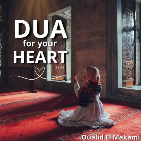 Dua For Your Heart | Boomplay Music