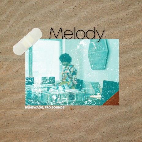 Melody ft. Pro Sounds | Boomplay Music