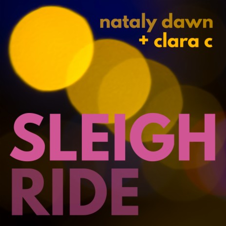 Sleigh Ride ft. Clara C | Boomplay Music