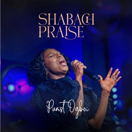 Shabach Praise (Live) | Boomplay Music