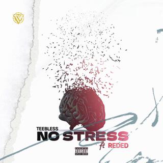 No Stress ft. Reded lyrics | Boomplay Music