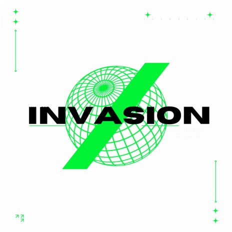 Invasion | Boomplay Music