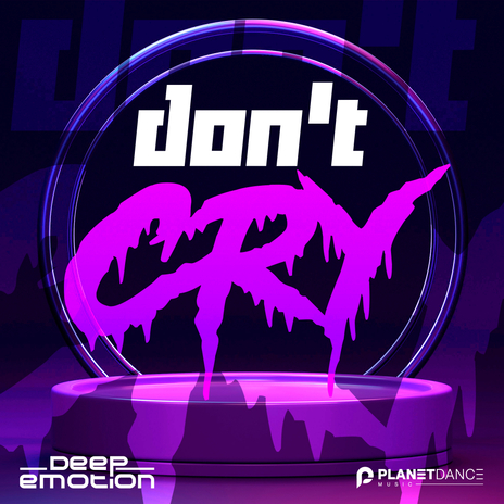 Don't Cry | Boomplay Music