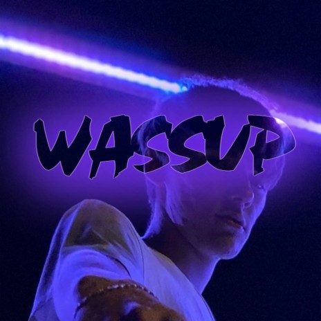 Wassup | Boomplay Music