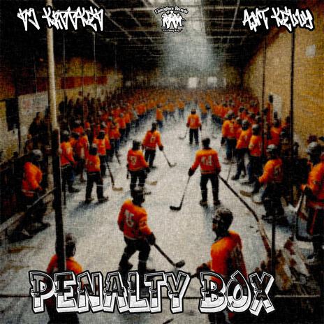 Penalty Box ft. Ant Kelly | Boomplay Music