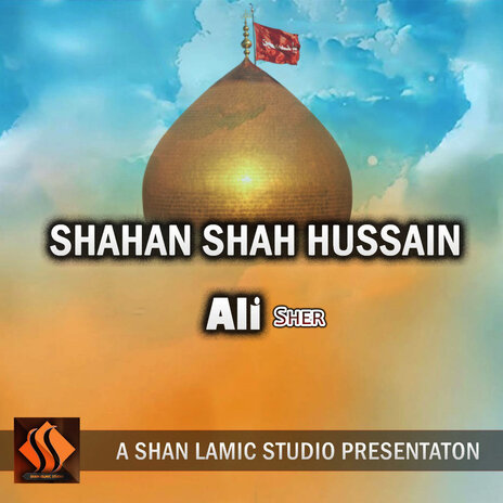 SHAHAN SHAH HUSSAIN | Boomplay Music