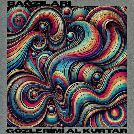 Gözlerimi Al Kurtar | Boomplay Music