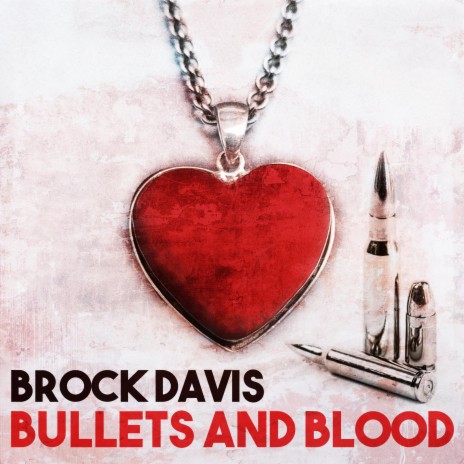 Bullets And Blood