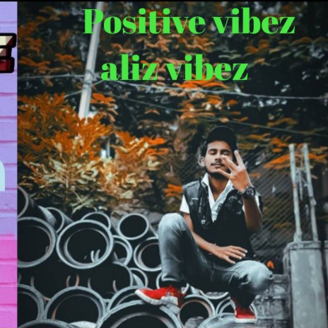 Positive Vibes | Boomplay Music