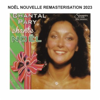 Chante Noël - Remasterisation 2023