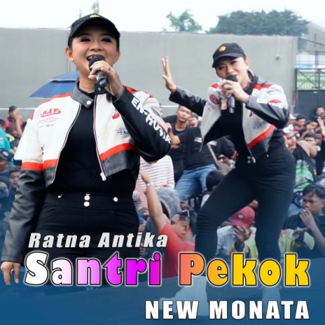 Santri Pekok ft. New Monata | Boomplay Music