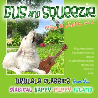 Nice & Easy, Volume 1: Ukulele Classics from the Magical Happy Puppy Island