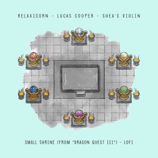 Small Shrine (From Dragon Quest III) - Lofi