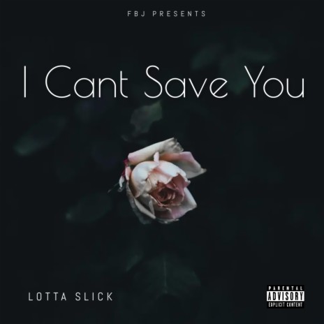 I Can't Save You | Boomplay Music