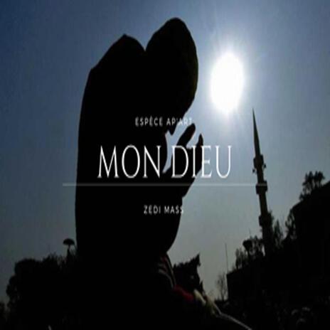 Mon Dieu | Boomplay Music