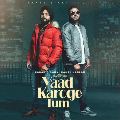 Yaad Karoge Tum | Boomplay Music