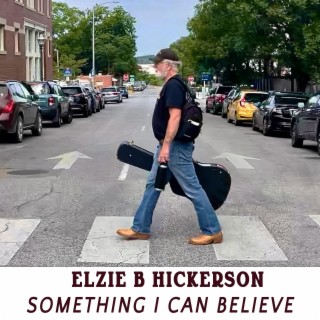 Something I Can Believe lyrics | Boomplay Music