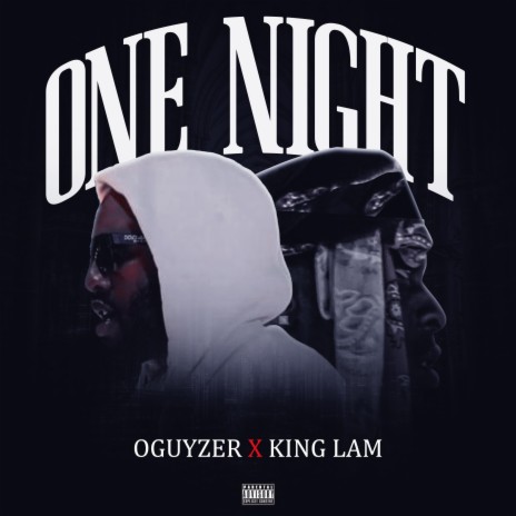 One Night/Bad Habit ft. King Lam & Prod. By Fckbwoy! | Boomplay Music