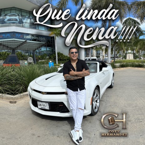 Que Linda Nena | Boomplay Music