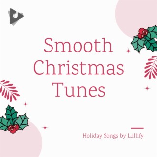 Smooth Christmas Tunes