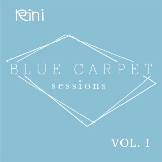 Blue Carpet Sessions, Vol. I