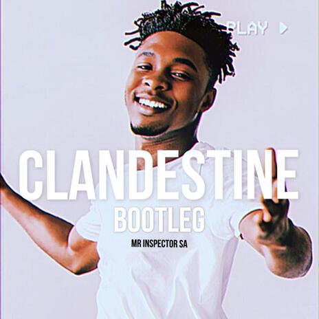 Clandestine (Gqom Version) | Boomplay Music